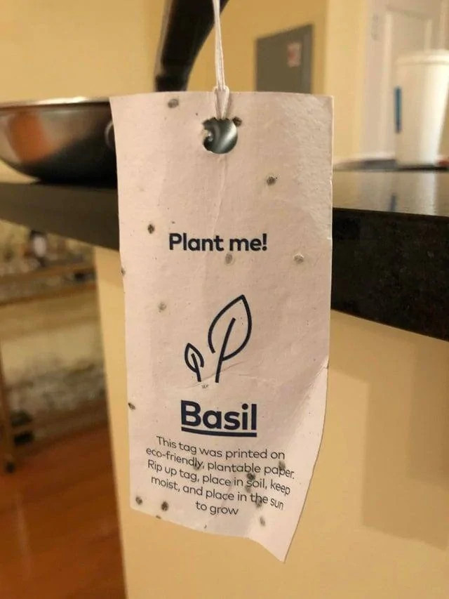 Plantable Labels for Frying Pans After using a frying pan, you can plant its label in the ground, where it will sprout into delicious basil. Talk about an innovative way to reduce waste!